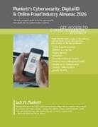 Plunkett's Cybersecurity, Digital ID & Online Fraud Industry Almanac 2026