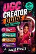 UGC Creator Guide for Beginners