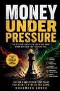 Money Under Pressure