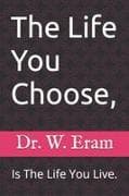 The Life You Choose