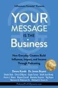 Your Message Is the Business