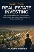 Small Town Real Estate Investing