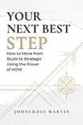 YOUR NEXT BEST STEP