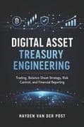 Digital Asset Treasury Engineering