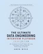 The Ultimate Data Engineering Interview Playbook 2026