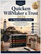 QUICKEN WILLMAKER & TRUST 2026 FOR BEGINNERS AND SENIORS