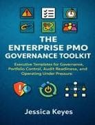The Enterprise PMO Governance Toolkit