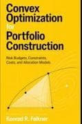 Convex Optimization for Portfolio Construction