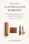 Starting a Leather Goods Workshop
