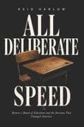 All Deliberate Speed