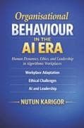 Organisational Behaviour in the AI Era
