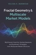 Fractal Geometry & Multiscale Market Models