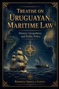 Treatise on Uruguayan Maritime Law