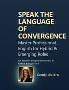 Speak the Language of Convergence