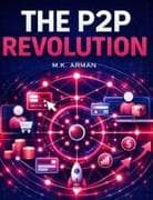 The P2P Revolution
