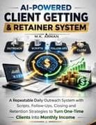 AI-Powered Client Getting & Retainer System