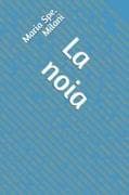 La noia