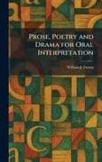 Prose, Poetry and Drama for Oral Interpretation
