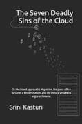 The Seven Deadly Sins of the Cloud