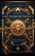THE FLOW OF MONEY