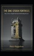 The One Stock Fortress