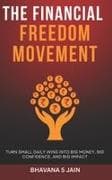 The Financial Freedom Movement