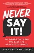 Never Say It!