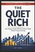 The Quiet Rich