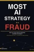 Most AI Strategy Is a Fraud