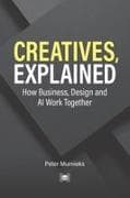 Creatives, Explained
