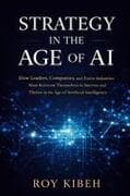 Strategy In The Age of AI