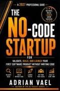 The No-Code Startup