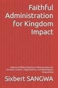 Faithful Administration for Kingdom Impact