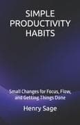 SIMPLE PRODUCTIVITY HABITS