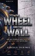 The Wheel & The Wall