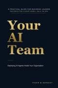 Your AI Team