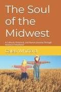 The Soul of the Midwest