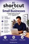 AI Shortcut for Small Businesses