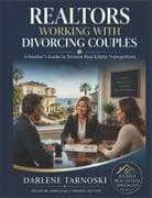 REALTORS WORKING WITH DIVORCING COUPLES