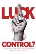 Luck or Control