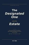 The Designated One and the Estate