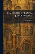 Handbook of Equity Jurisprudence