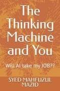 The Thinking Machine and You