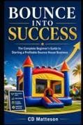 Bounce Into Success