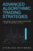 Advanced Algorithmic Trading Strategies