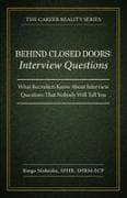 Behind Closed Doors, Interview Questions