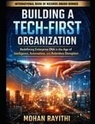 BUILDING A TECH-FIRST ORGANIZATION