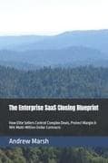 The Enterprise SaaS Closing Blueprint