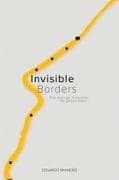 Invisible borders