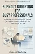 Burnout Budgeting for Busy Professionals